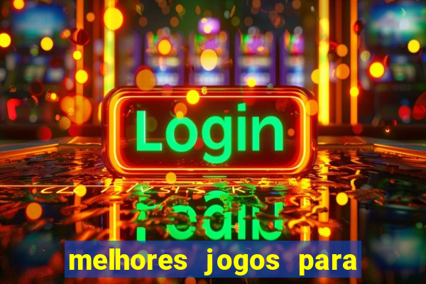 melhores jogos para play store